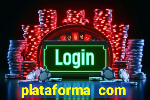 plataforma com bonus de cadastro fortune tiger